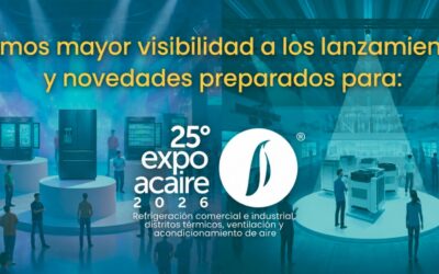 Convocatoria EXPOACAIRE: Comparta sus novedades y lanzamientos en el Blog Oficial de EXPOACAIRE 2026